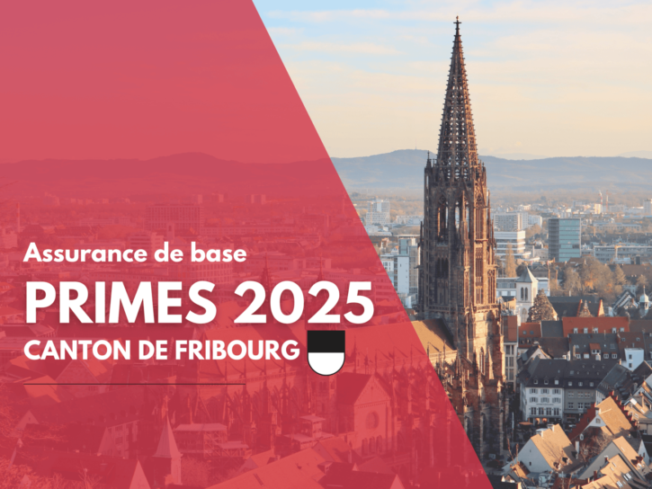 Primes LAMal 2025 FRIBOURG Les primes les plus basses pour adulte, jeune adulte et enfant dans le canton du Fribourg en 2025.