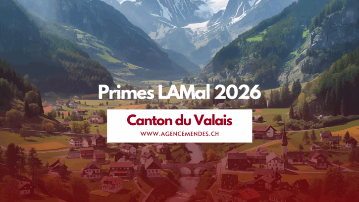 Primes LAMal 2026 canton du Valais