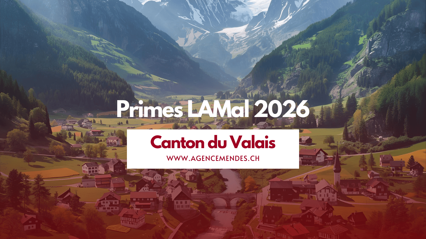 Valais LAMal 2026 Primes LAMal 2026 canton du Valais